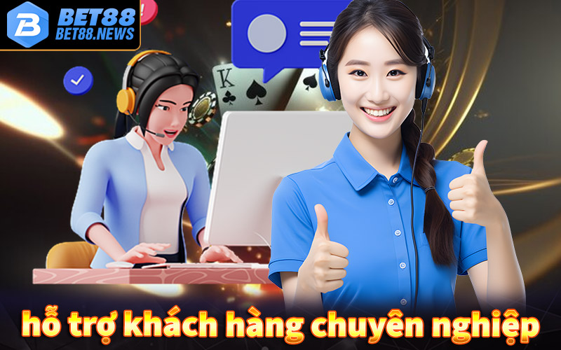 Dịch vụ hỗ trợ khách hàng chuyên nghiệp, tận tâm